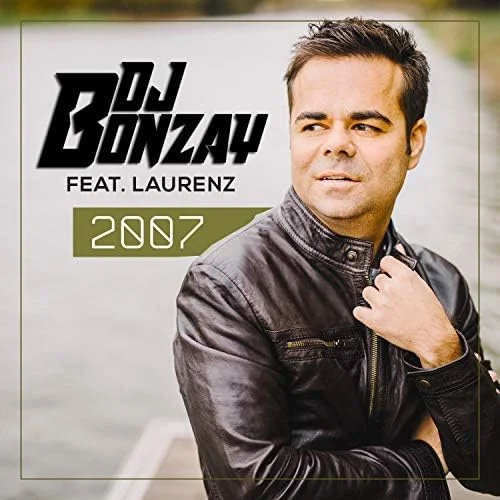 Original-Albumcover '2007' — DJ Bonzay feat. Laurenz