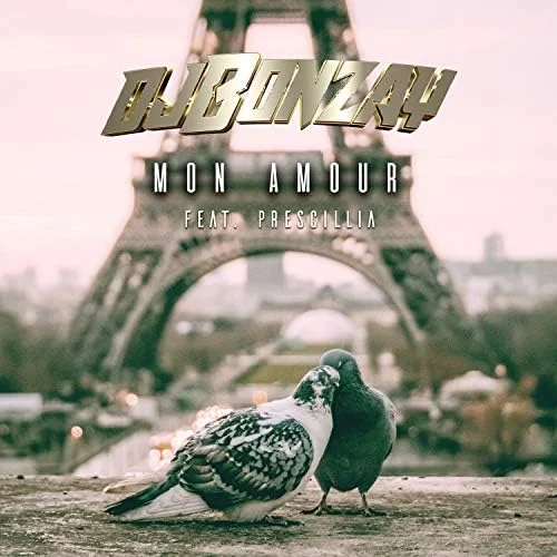 Original-Albumcover 'Mon Amour' — DJ Bonzay feat. Prescillia
