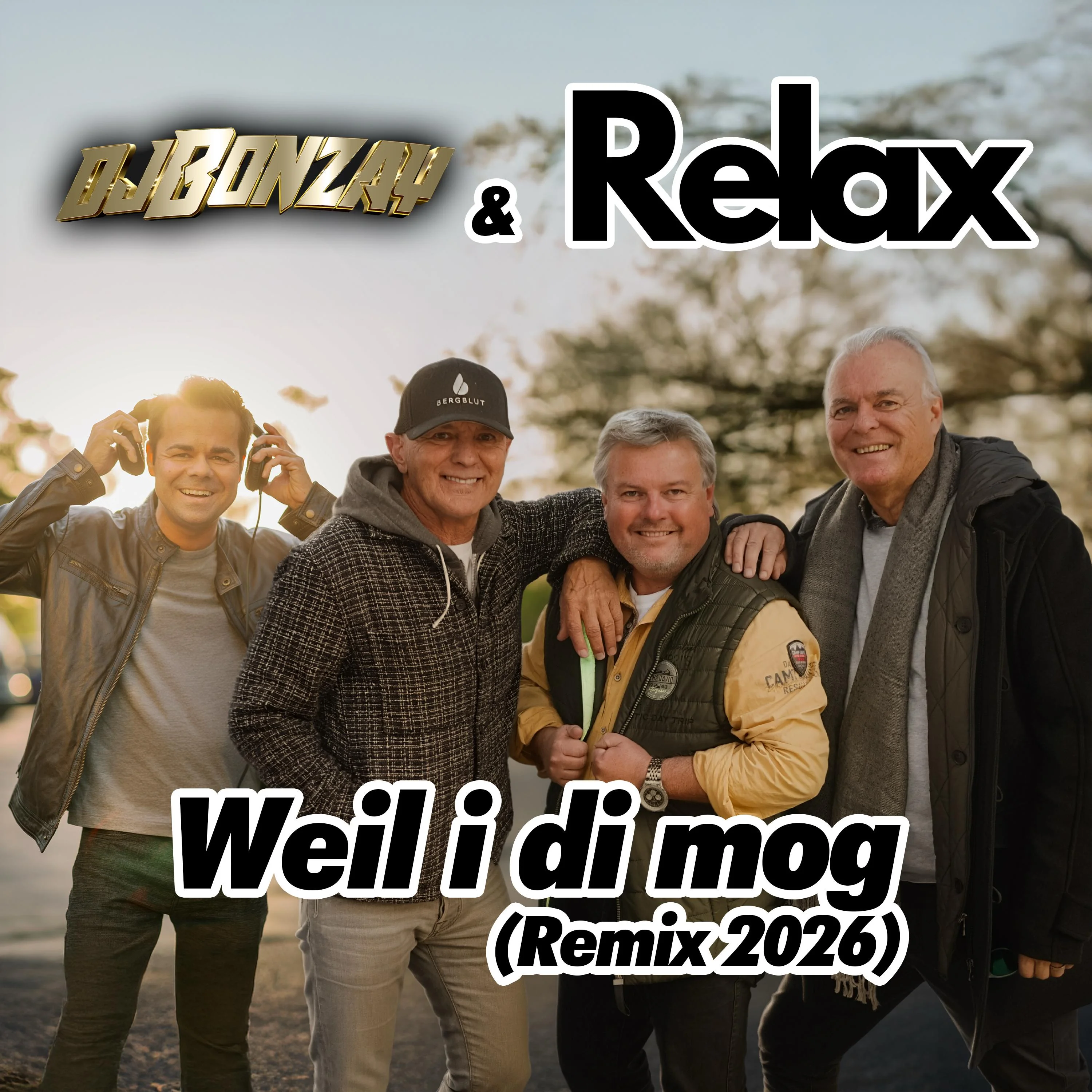 Original-Albumcover 'Weil i di mog (Remix 2026)' — DJ Bonzay × Relax